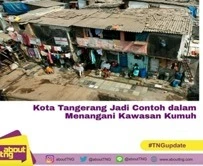 Transformasi Kedaung: Praktik Baik Penanganan Kawasan Kumuh oleh Kota Tangerang